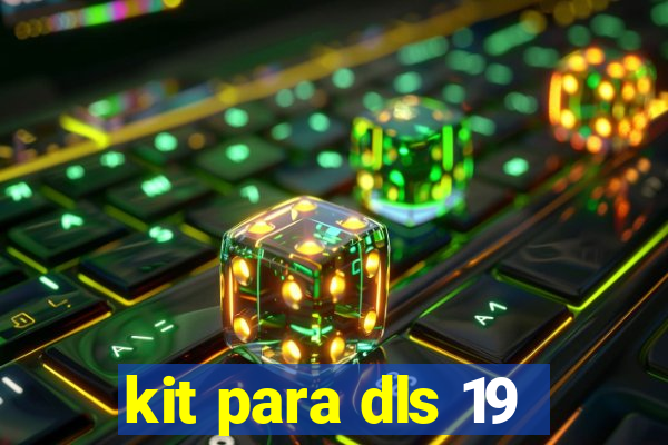 kit para dls 19